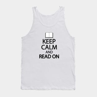 Keep Calm And Read On Tank Top